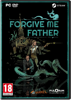 Fotografija izdelka Forgive Me Father (PC)