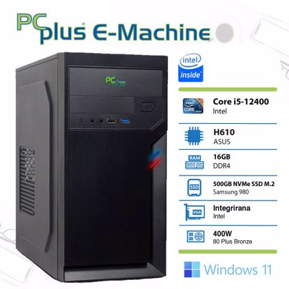 Fotografija izdelka PCPLUS E-machine i5-12400 16GB 500GB NVMe SSD Windows 11 Home namizni računalnik